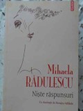 Niste Raspunsuri - Mihaela Radulescu, Polirom, 2009, Roman, Beletristica, Coperta Necartonata
