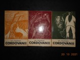 ION LANCRANJAN - CORDOVANII 3 volume 1972, cu autograful si dedicatia autorului