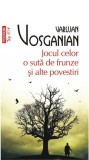 Jocul celor 100 de frunzensi alte povestiri - Polirom