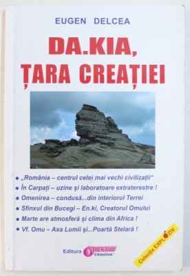 DA. KIA , TARA CREATIEI de EUGEN DELCEA foto