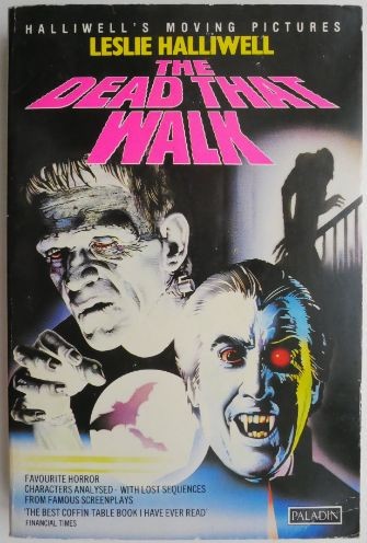 The Dead That Walk &ndash; Leslie Halliwell