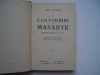 Convorbiri cu Masaryk - Emil Ludwig, editie interbelica, Cugetarea Bucuresti, carte veche
