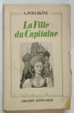 LE FILLE DU CAPITAINE par A. POUCHKINE , 1938