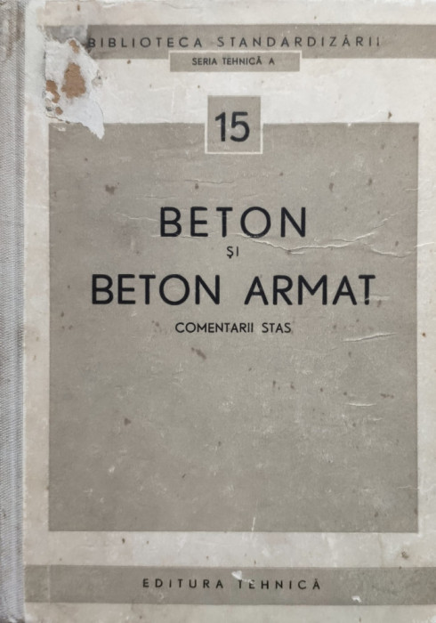 Beton Si Beton Armat Comentarii Stas - Colectiv , D236