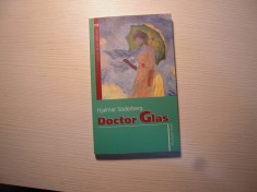 Carte: Doctor Glas - Hjalmar Soderberg, Editura Humanitas, Noua foto