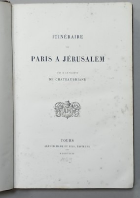 ITINERAIRE DE PARIS A JERUSALEM , par M. LE VICONTE DE CHATEAUBRIAND , 1869 foto