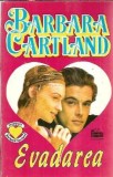 Evadarea - Barbara Cartland