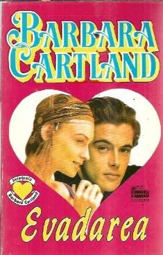 Evadarea - Barbara Cartland