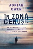 &Icirc;n zona cenușie - Paperback brosat - Adrian Owen - Trei