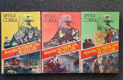 DINASTIA SUNDERLAND BEAUCLAIR - Vintila Corbul (3 volume) foto