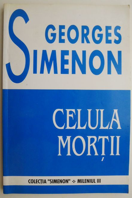 Celula mortii &ndash; Georges Simenon