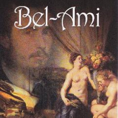 Bel-Ami - Guy de Maupassant