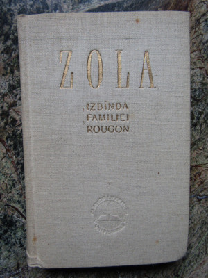 Izbanda familiei Rougon - Emile Zola CARTONATA foto