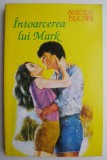 Intoarcerea lui Mark - Sandra Brown, Roman de Dragoste - Carte Beletristica