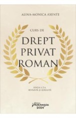 Curs de drept privat roman Ed.2 - Alina-Monica Axente