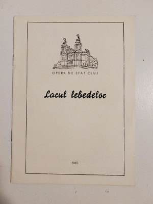 DD- Program sala Lacul Lebedelor Opera de Stat Cluj 1965 concert spectacol balet foto