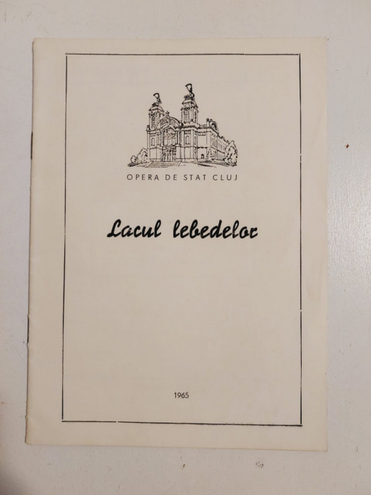 DD- Program sala Lacul Lebedelor Opera de Stat Cluj 1965 concert spectacol balet