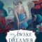The Awake Dreamer: A Guide to Lucid Dreaming, Astral Travel, and Mastering the Dreamscape