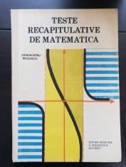 Teste recapitulative de matematică - Cătălin-Petru Nicolescu foto