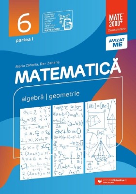 Maria Zaharia, Dan Zaharia - Matematica clasa 6 partea 1 foto