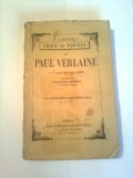 CHOIX DE POESIES ( ALEGEREA POEZIEI ) ~ PAUL VERLAINE