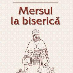 Mersul la biserica - Sfantul Ioan Gura De Aur