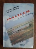 Aviatorii - Victor Donciu, aviatie / R5P5F, Alta editura