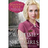 Wartime for the Shop Girls (the Shop Girls, Book 2)