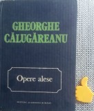 Gheorghe Calugareanu Opere alese