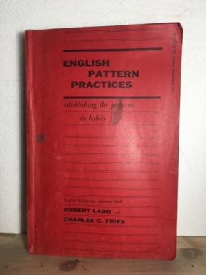 Robert Lado, Charles C. Fries - English Pattern Practices foto