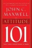 Attitude 101: What Every Leader Needs to Know