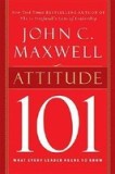 Attitude 101: What Every Leader Needs to Know