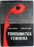 Psihosomatica feminina &ndash; Vasile Valeanu, Constantin Daniel