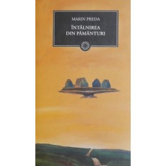 Intalnirea din pamanturi - Marin Preda