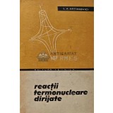 Reactii termonucleare dirijate - 1964 - L. A. Artimovici (XE53)
