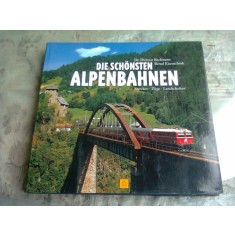 DIE SCHONSTEN ALPENBAHNEN - DIETMAR BECKMANN (CARTE IN LIMBA GERMANA)