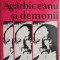 Agarbiceanu si demonii &ndash; Cornel Regman