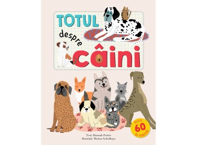 Totul Despre Caini, - Editura Kreativ foto