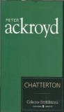Chatterton - Peter Ackroyd