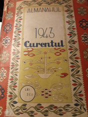 ALMANAHUL CURENTUL PE ANUL 1943, FORMAT A 4,192 PAG, PORTRETE ANTONESCU, MIHAI I foto