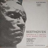 Disc vinil, LP. Simfonia Nr. 3 &quot;Eroica&quot; in Mi Bemol Major-Beethoven, Orchestra Simfonica A Filarmonicii &quot;George