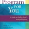 A Program for You: A Guide to the Big Book Design for Living