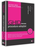 Ghid privind procedura adoptiei | Bogdan Dumitru Moloman, Lazar-Ciprian Ureche, Universul Juridic
