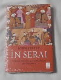 John Freely - In Serai