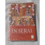 John Freely - In Serai
