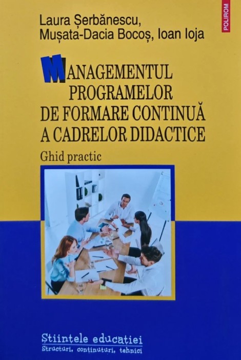 Managementul programelor de formare continua a cadrelor didactice. Ghid practic - 2020 - Ioan Ioja (AK59)