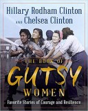 Book of Gutsy Women | Hillary Rodham Clinton, Chelsea Clinton, Simon &amp; Schuster Ltd
