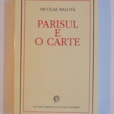 Parisul e o carte / Nicolae Balota