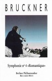 Anton Bruckner / Berliner Philharmoniker, Riccardo Muti - Symphonie N&deg; 4 &laquo;Romantique&raquo;, Caseta audio