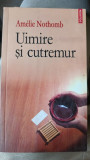Uimire si Cutremur - Amelie Nothomb